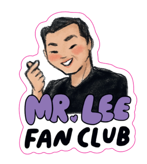 Mr. Lee Fan Club Sticker
