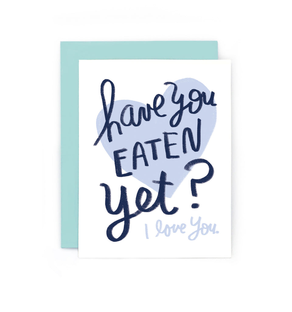 Have You Eaten Yet Card