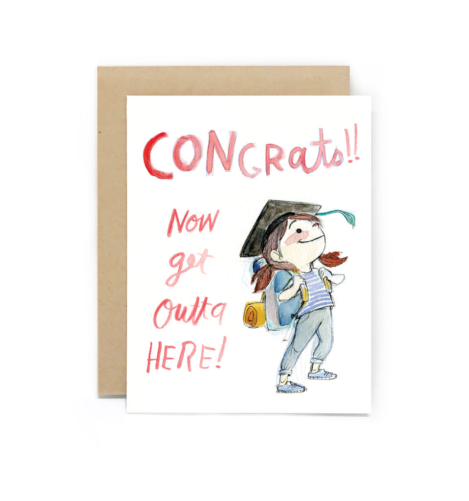 Get Outta Here Graduate Girl Card