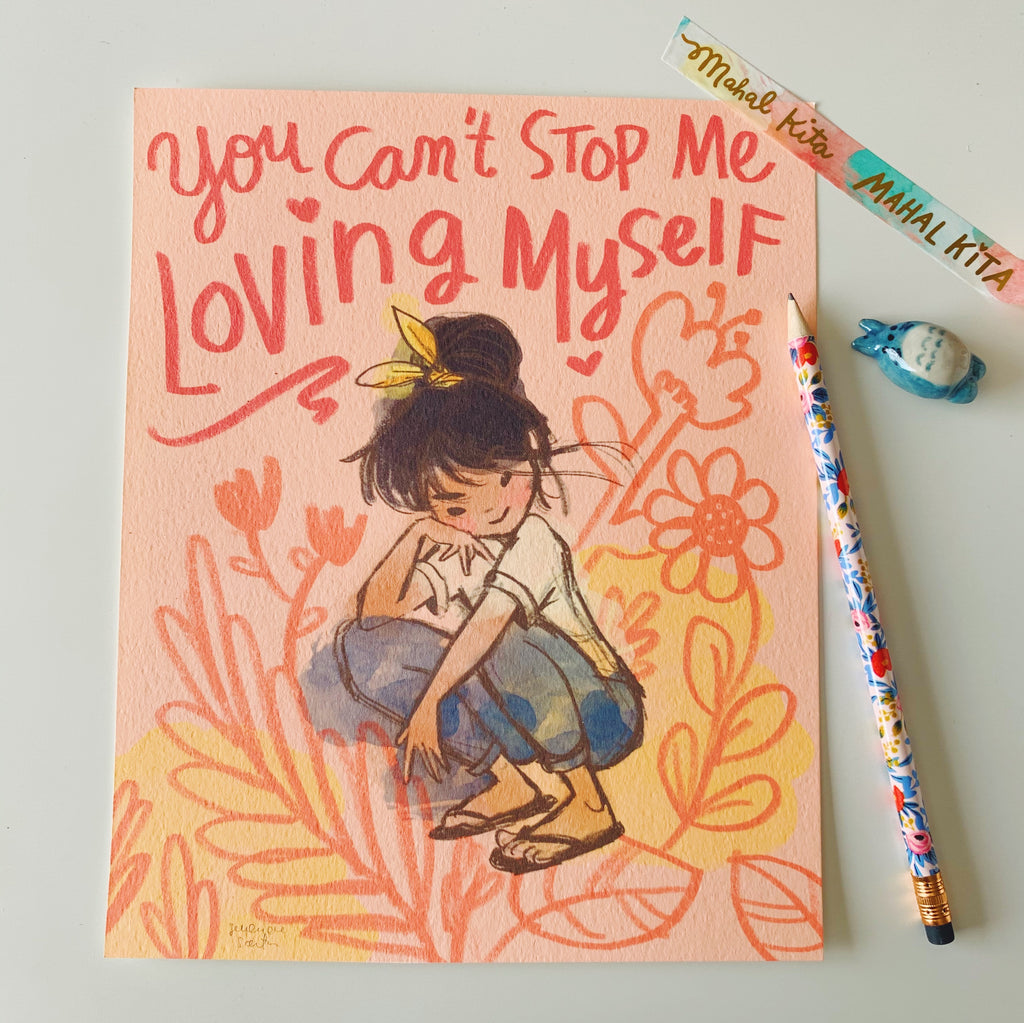 You Can't Stop Me Loving Myself Art Print